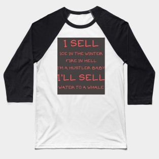 I sell ice in the winter Baseball T-Shirt